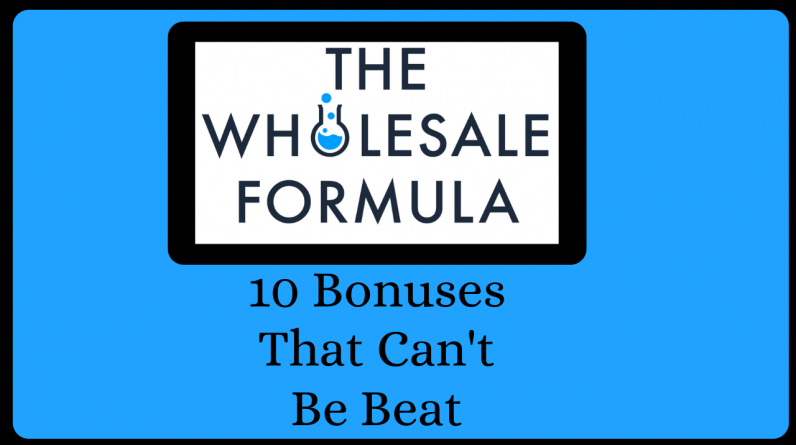 The Wholesale Formula Bonuses